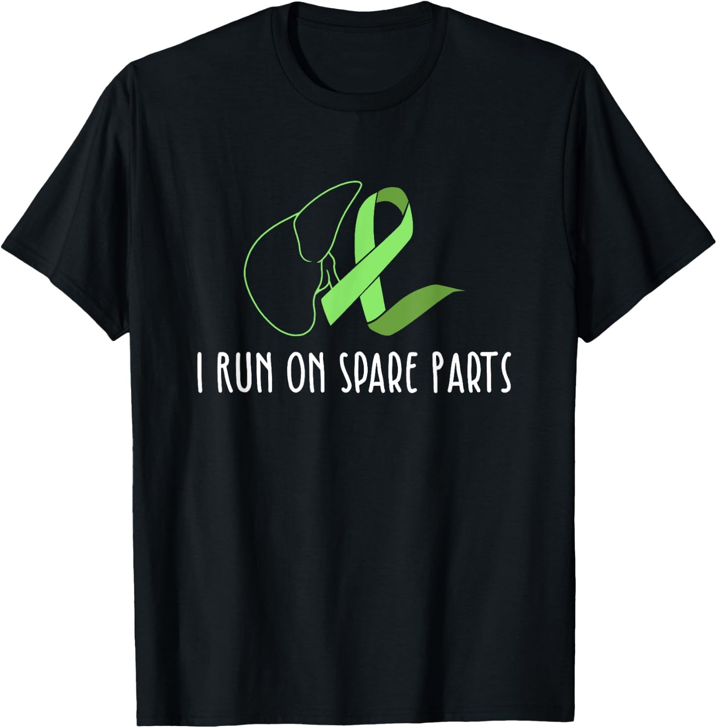 I Run On Spare Parts Liver Love Donor Organ Transplant T-Shirt - T-Shirt | Black
