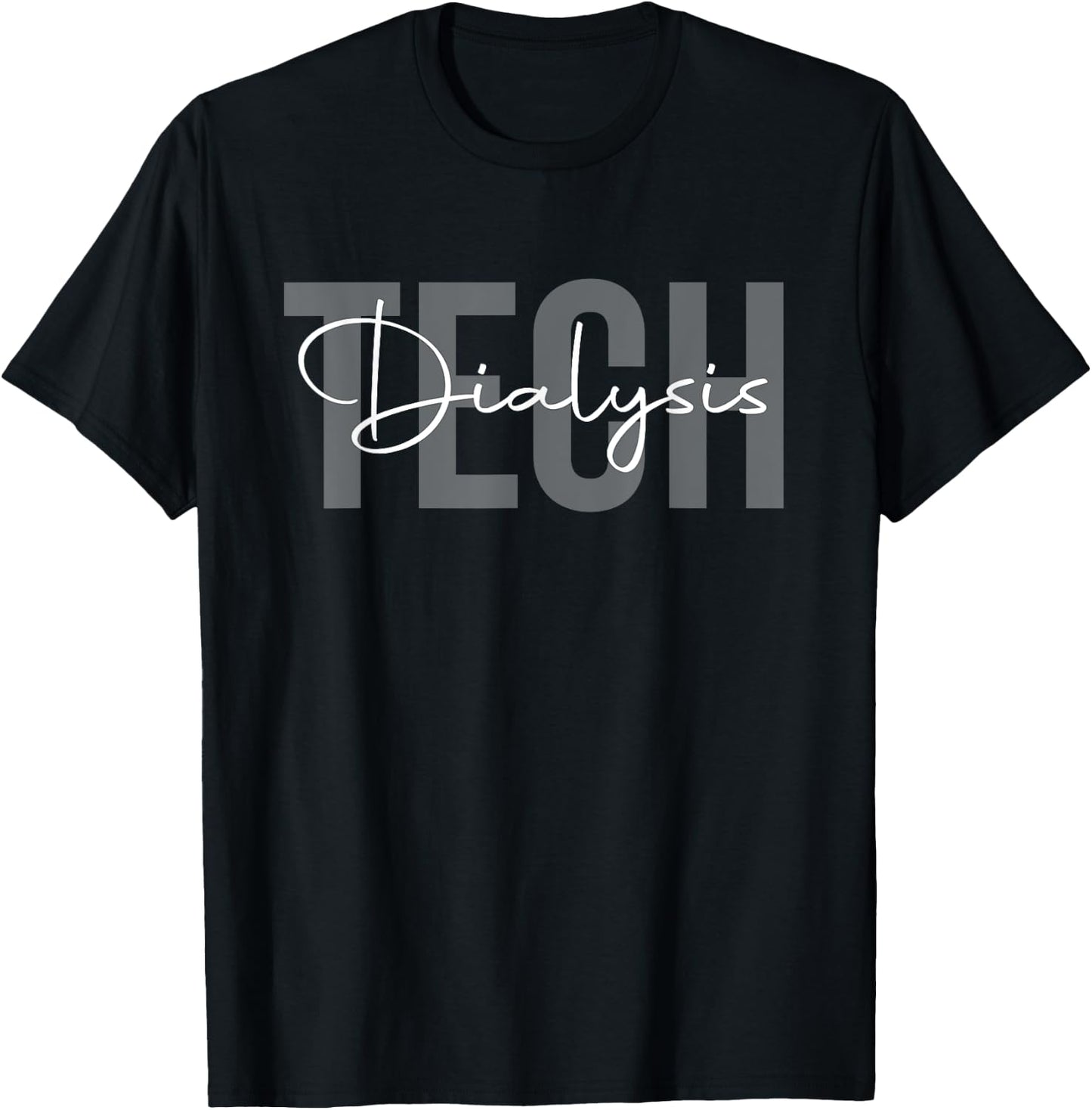 Dialysis Technician Funny Dialysis Peritoneal Dialysis T-Shirt - T-Shirt | Black
