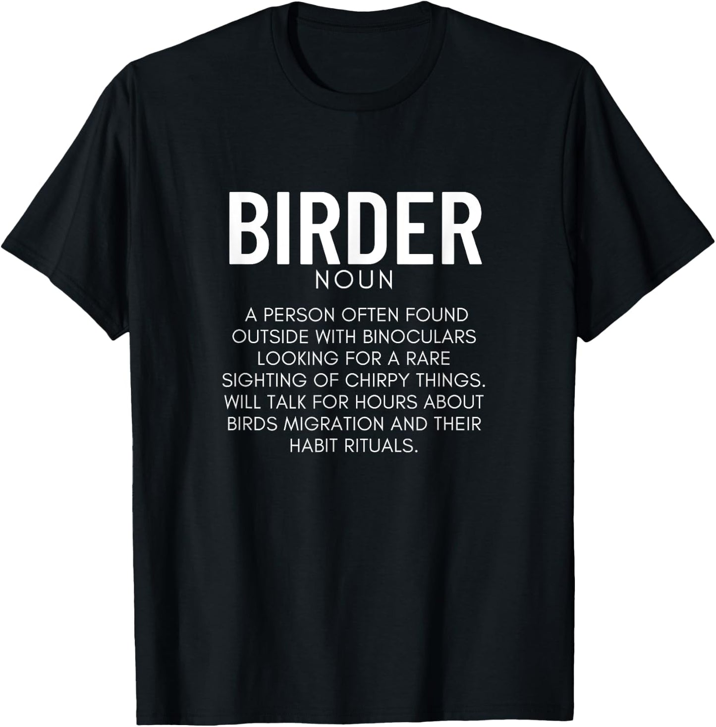 Birder Definition Funny Bird Watching T-Shirt - T-Shirt | Black