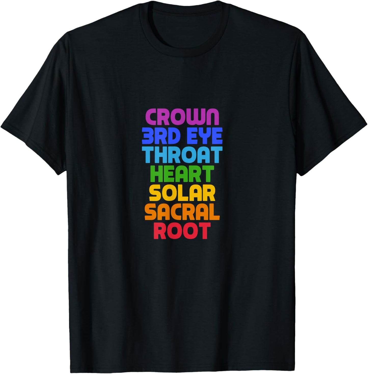 Crown 3rd Eye Throat Heart Solar Sacral Root - 7 Chakras T-Shirt - T-Shirt | Black