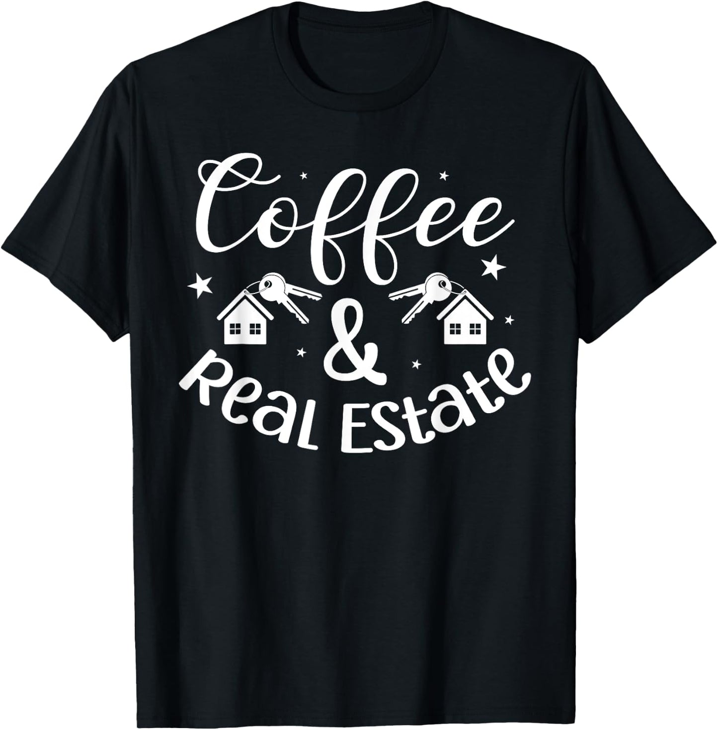 Coffee and Real Estate Investor Real Estate Agent Realtor T-Shirt - T-Shirt | Black