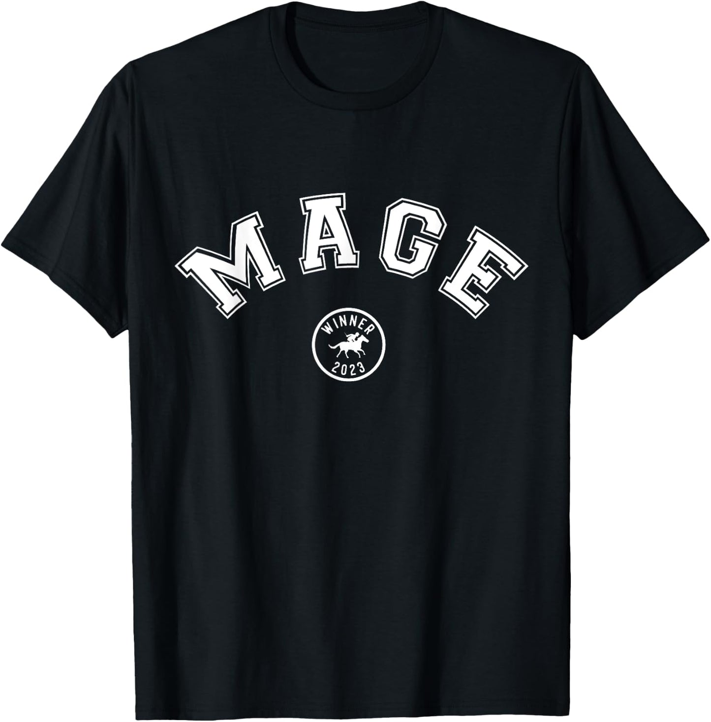 Mage 2023 Graphic Horse Racing Phrase T-Shirt - T-Shirt | Black