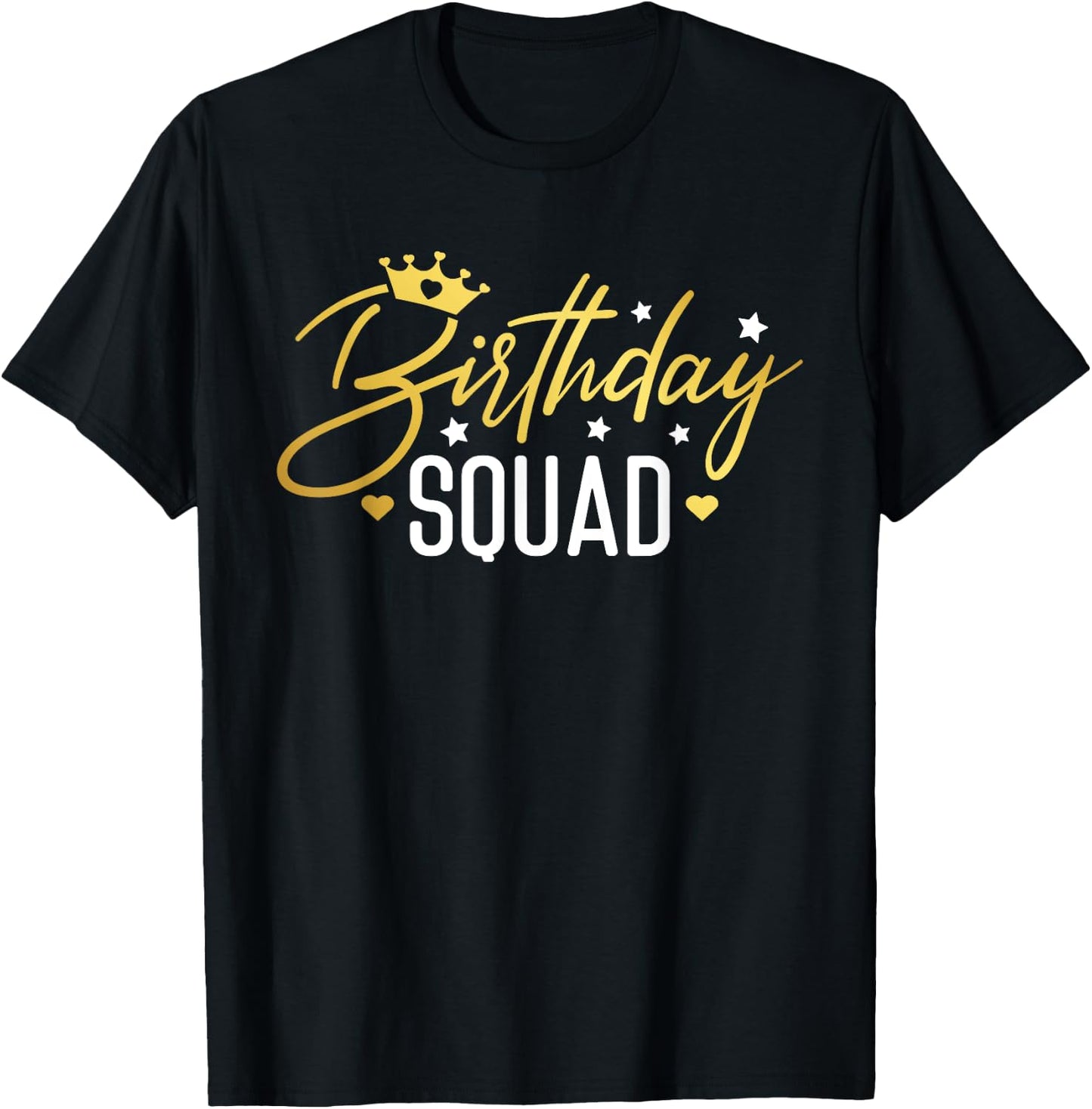 Birthday Squad Funny Birthday Party Team Men Women Kids Crew T-Shirt - T-Shirt | Black