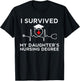 I survived My Daughter's Nursing Degree, Proud Mom Dad Nurse T-Shirt - T-Shirt | Black