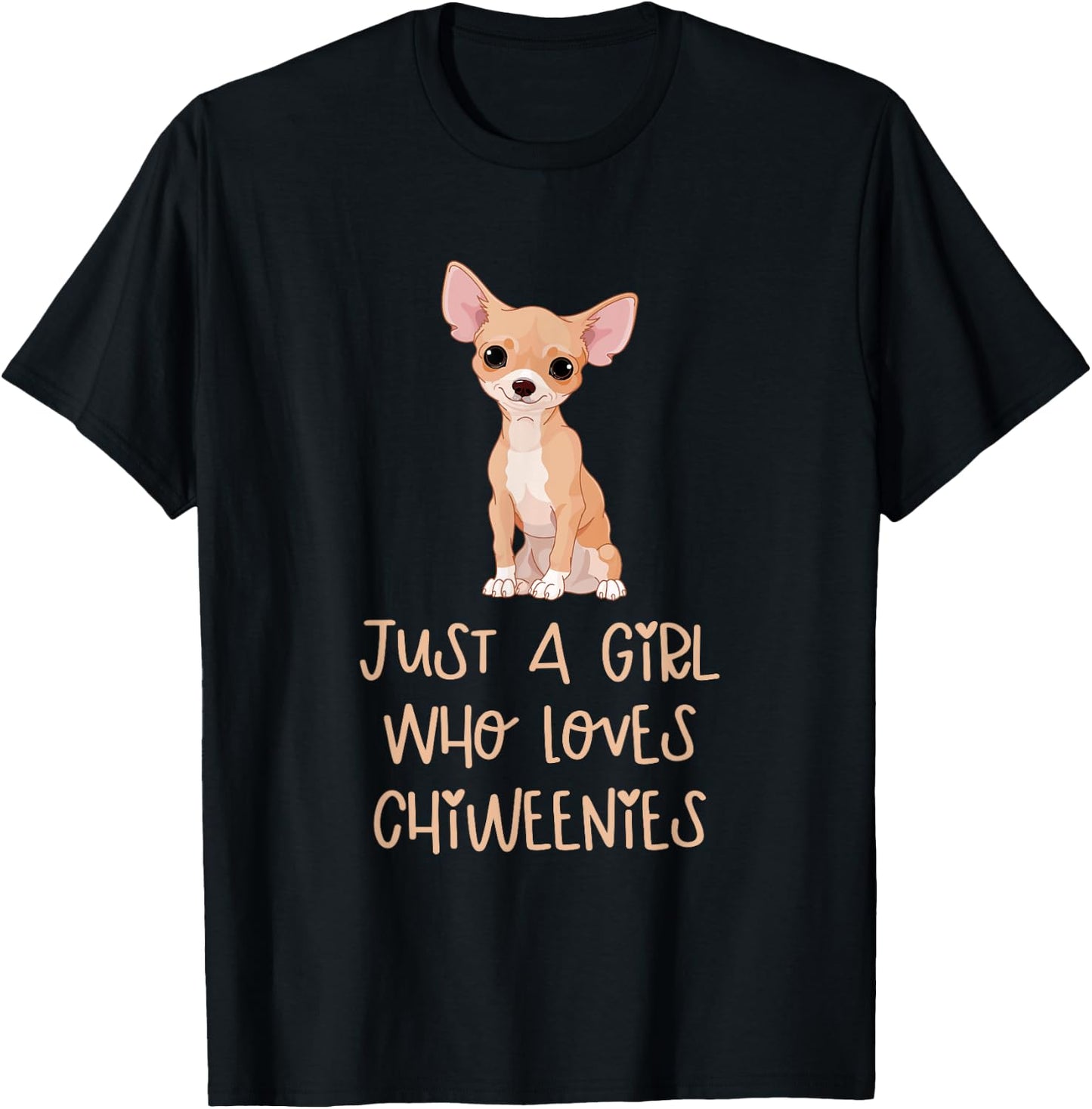 Just a Girl Who Loves Chiweenies Funny Animals Dogs Lover T-Shirt - T-Shirt | Black