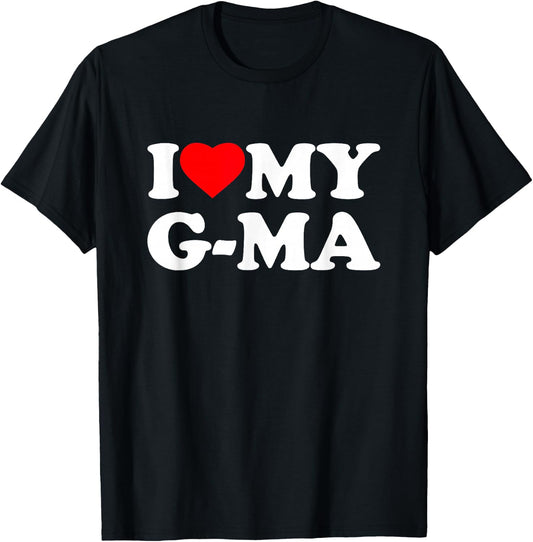 I Love My G-Ma I Heart Family Grandma GMa T-Shirt - T-Shirt | Black