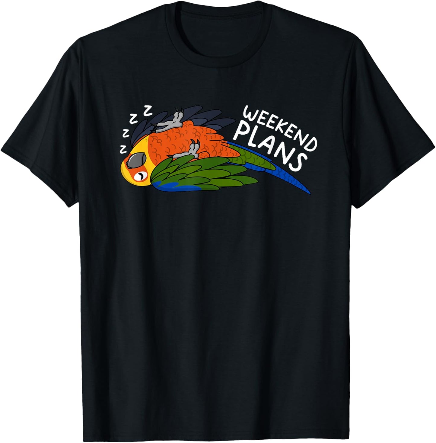 Weekend Plans Parrot I Sleeping Jenday Conure T-Shirt - T-Shirt | Black