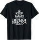 KEEP CALM and let the Rehab Director Handle It AA NA Funny T-Shirt - T-Shirt | Black