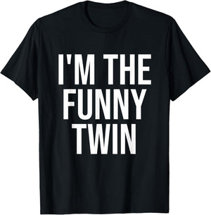 I'm The Funny Twin T-Shirt - T-Shirt | Black