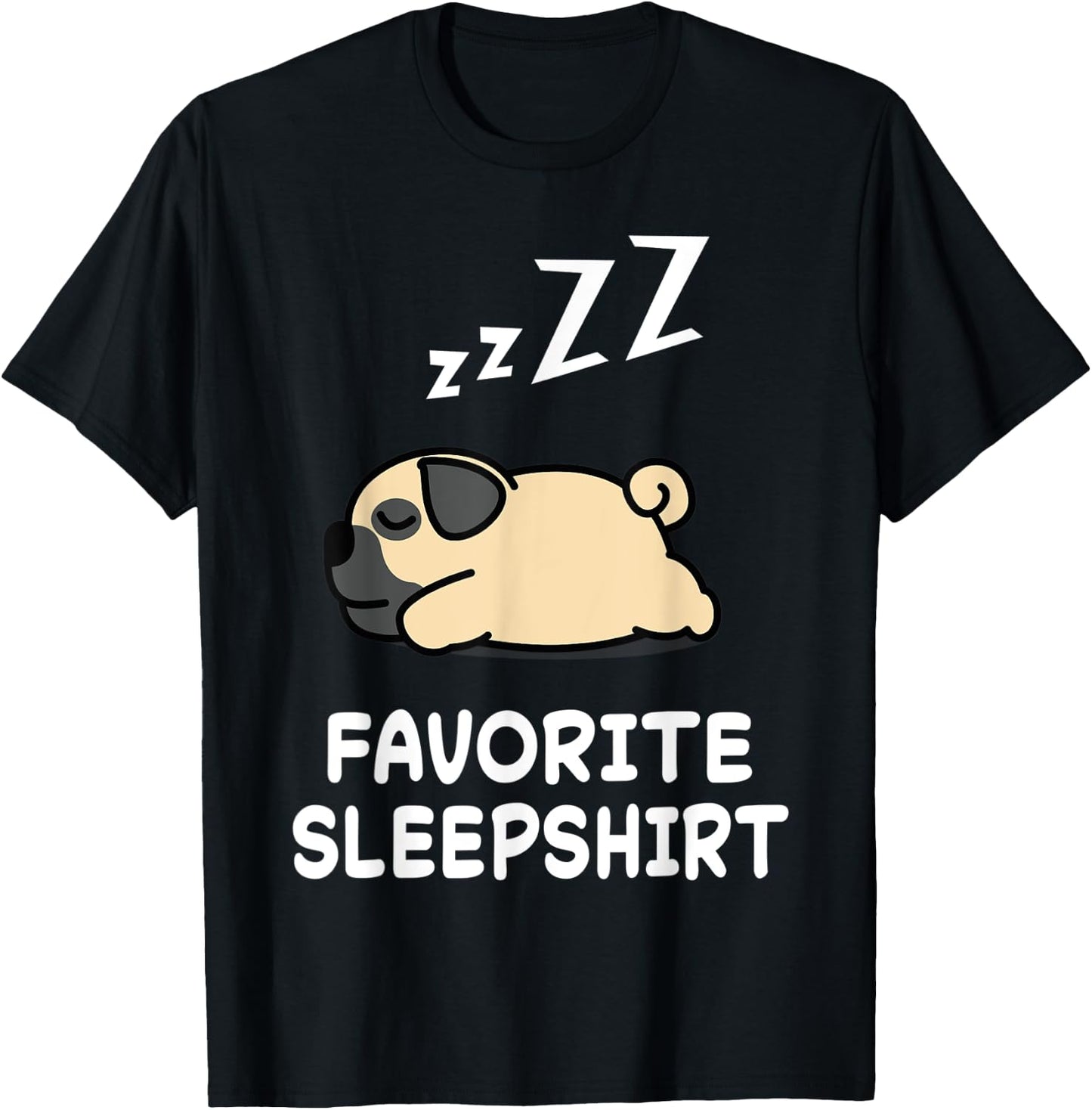Dog Pug Dogs Nap Sleeping Sleep Pajama Pajamas Nightgown T-Shirt - T-Shirt | Black