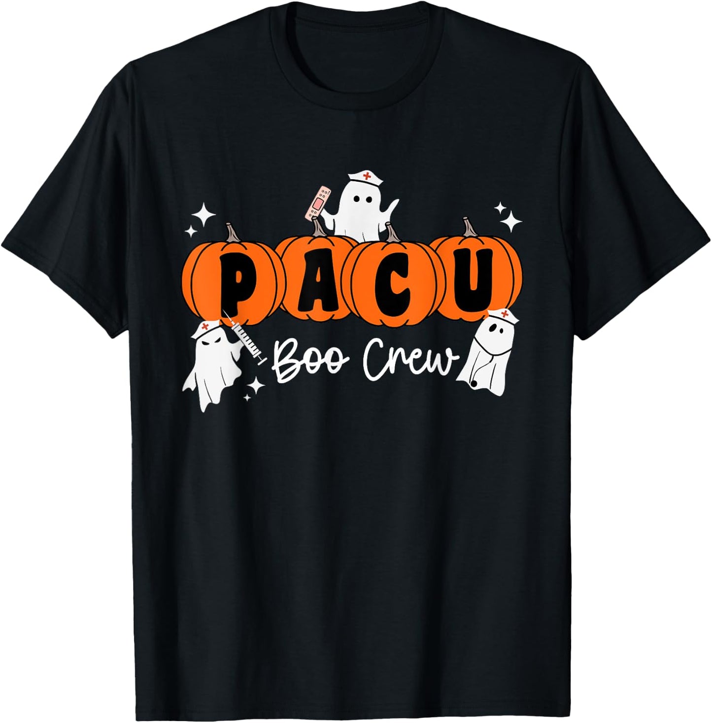 Pacu Boo Crew Ghost Pumpkin For PACU Nurse Halloween T-Shirt - T-Shirt | Black