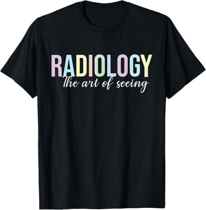 Radiology the art of seeing Radiology Technologist T-Shirt - T-Shirt | Black