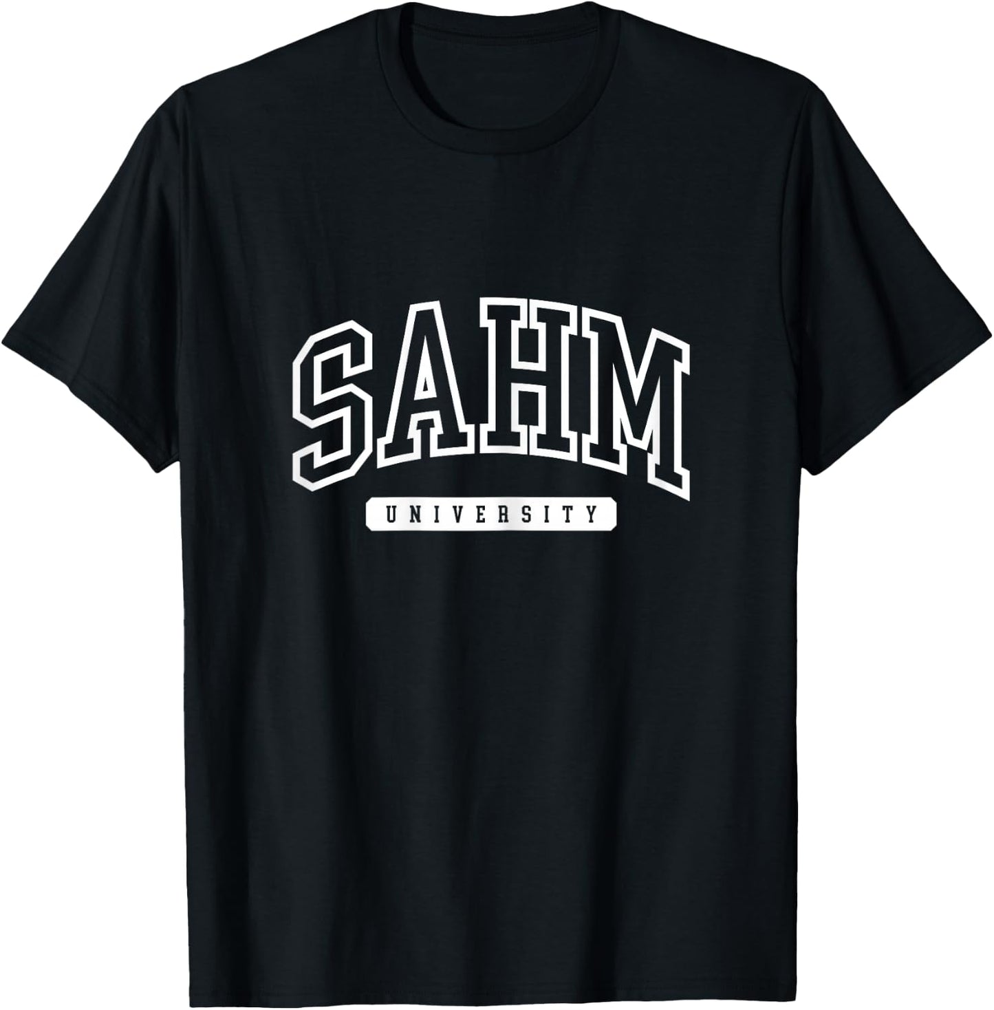 SAHM University, Stay At Home Mom Vintage Mother T-Shirt - T-Shirt | Black