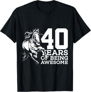 Horse 40 Years of Being Awesome Riding 40th Birthday T-Shirt - T-Shirt | Black