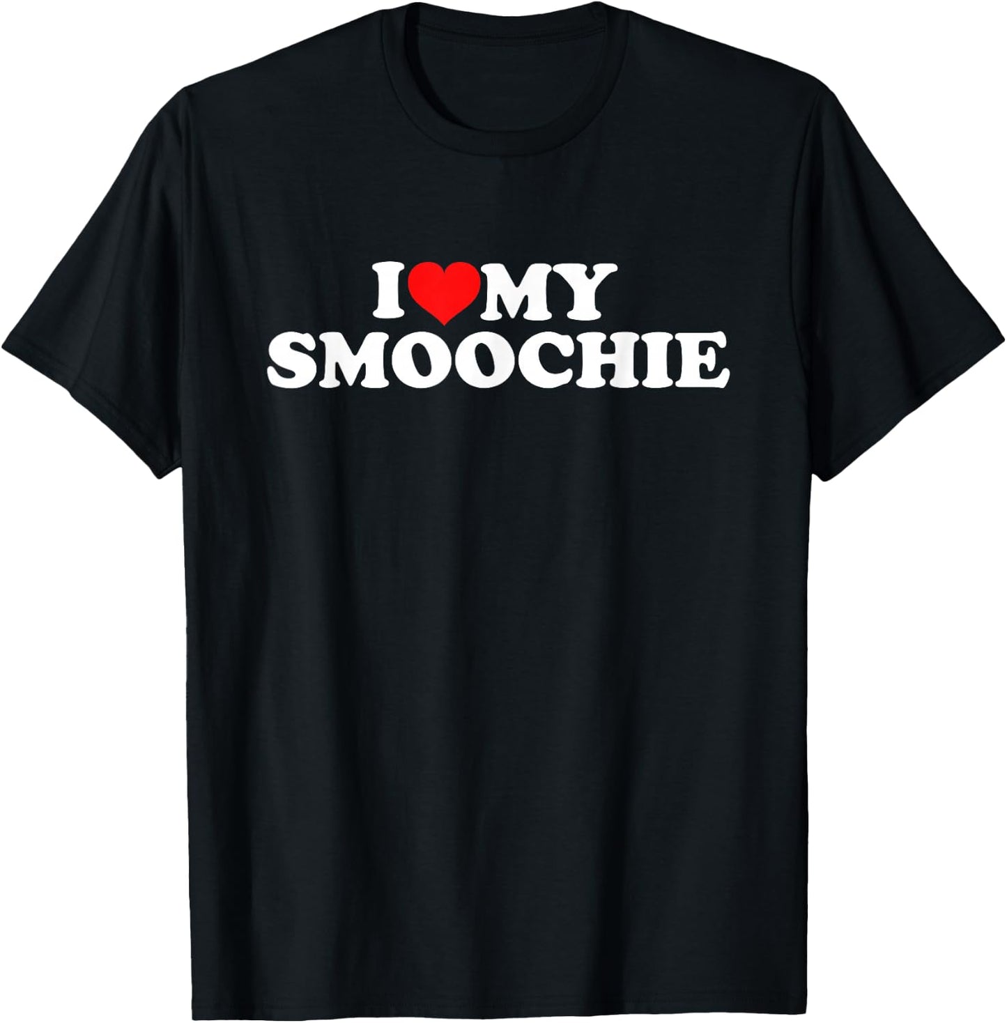 I Love My Smoochie T-Shirt - T-Shirt | Black
