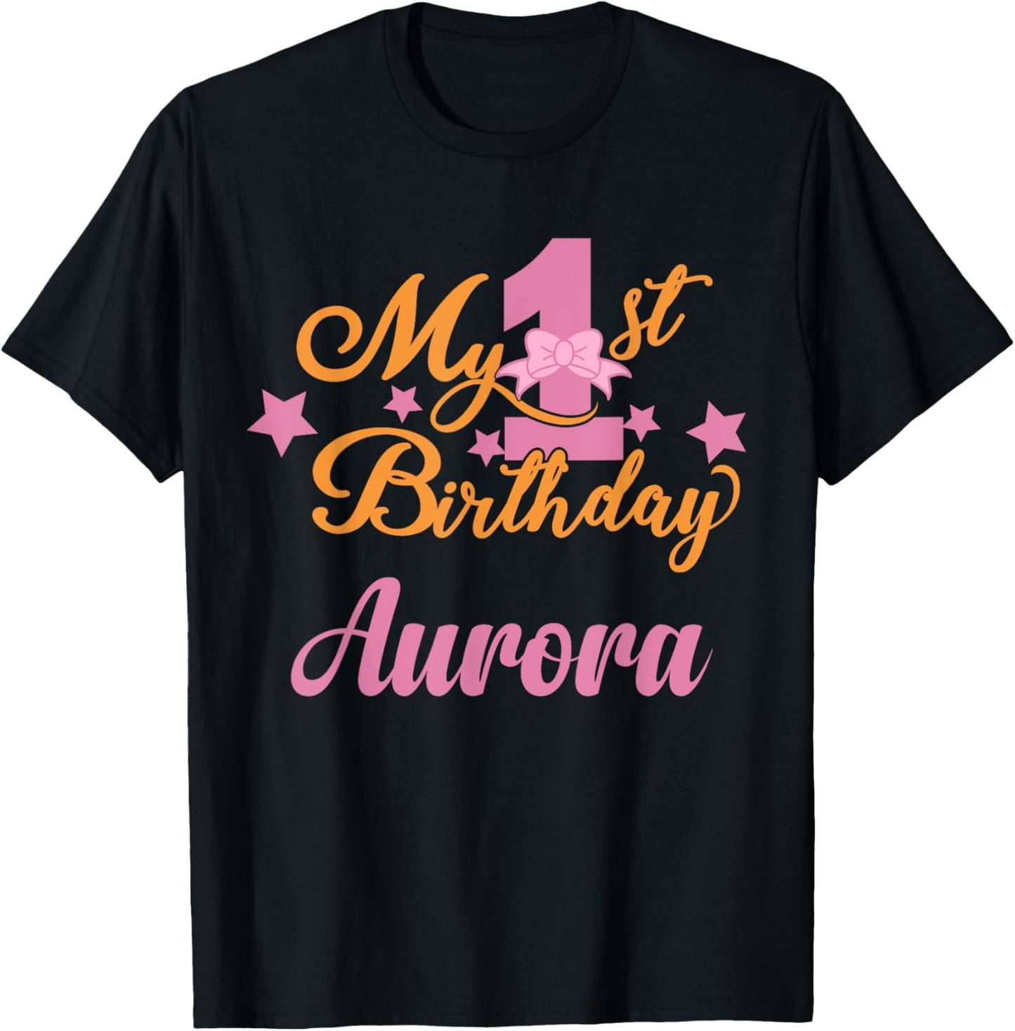 Aurora 1st Birthday 1 Year Old Girl T-Shirt - T-Shirt | Black