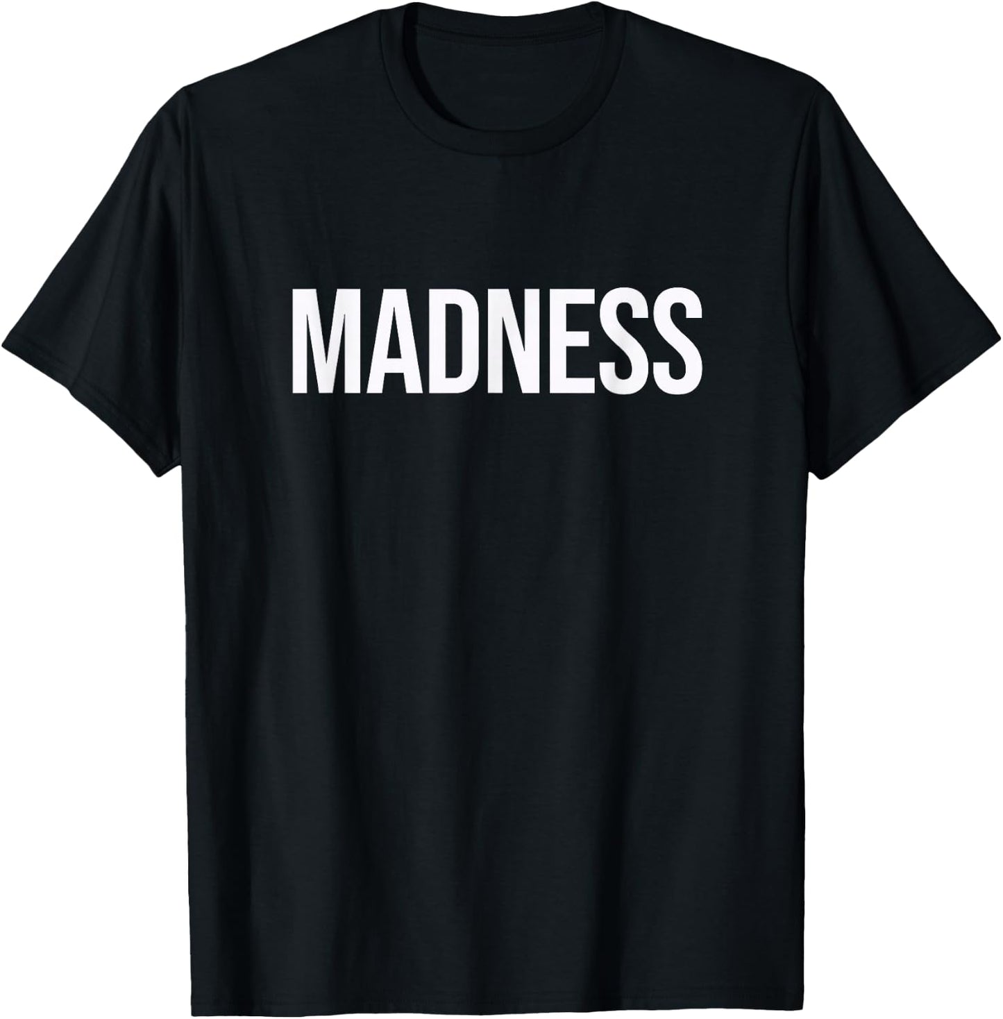Madness T-Shirt - T-Shirt | Black