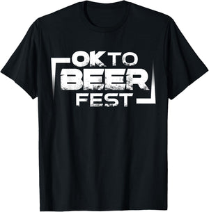 Funny OK To BEER Fest - Oktoberfest T-Shirt - T-Shirt | Black
