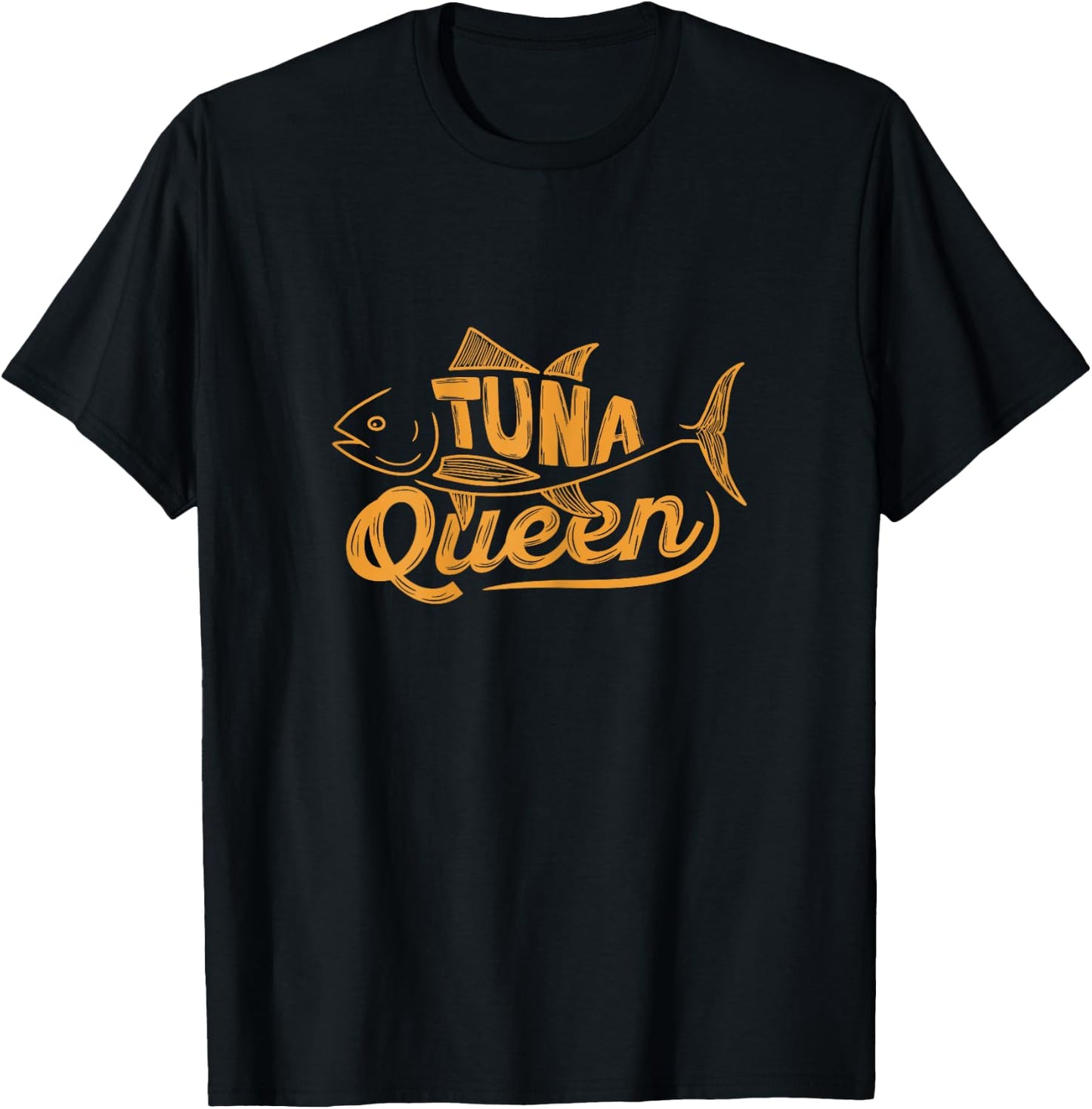 Tuna Queen Design for a Tuna Lover T-Shirt - T-Shirt | Black