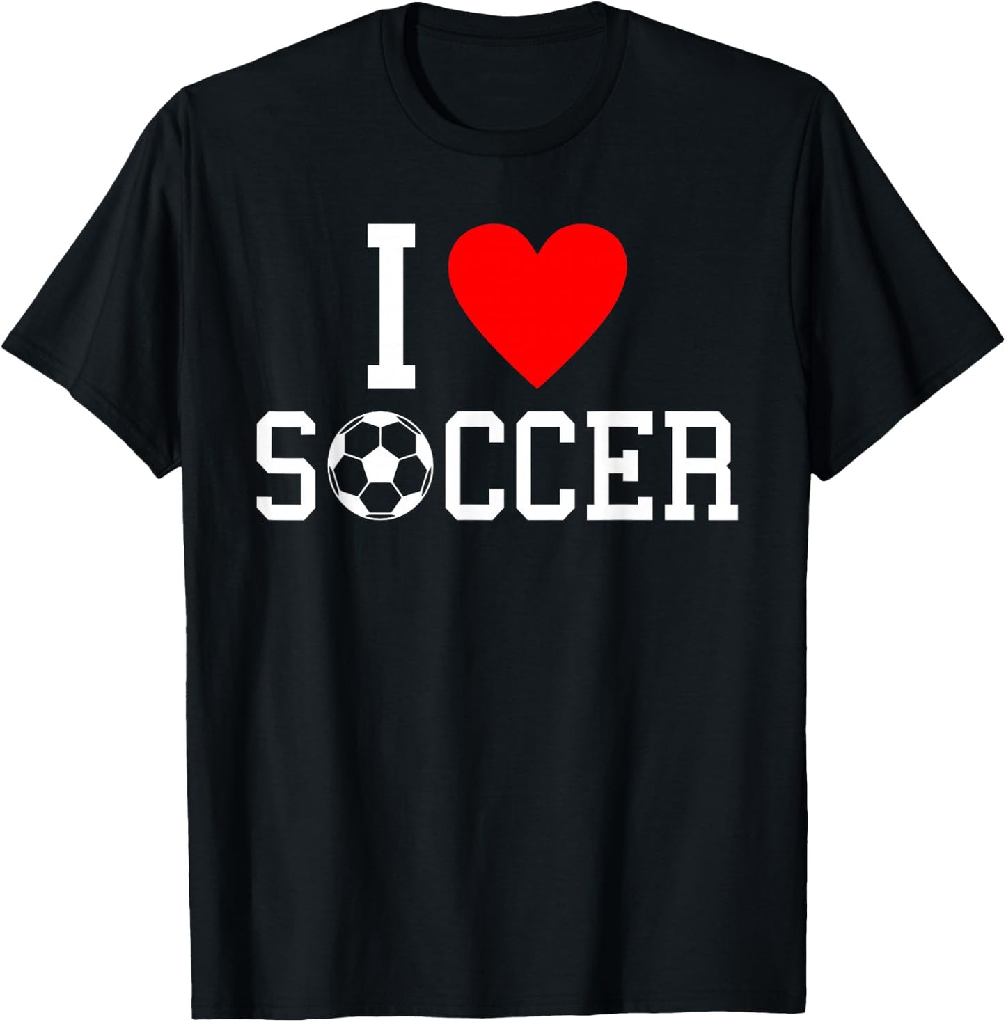 I love Soccer T-Shirt - T-Shirt | Black