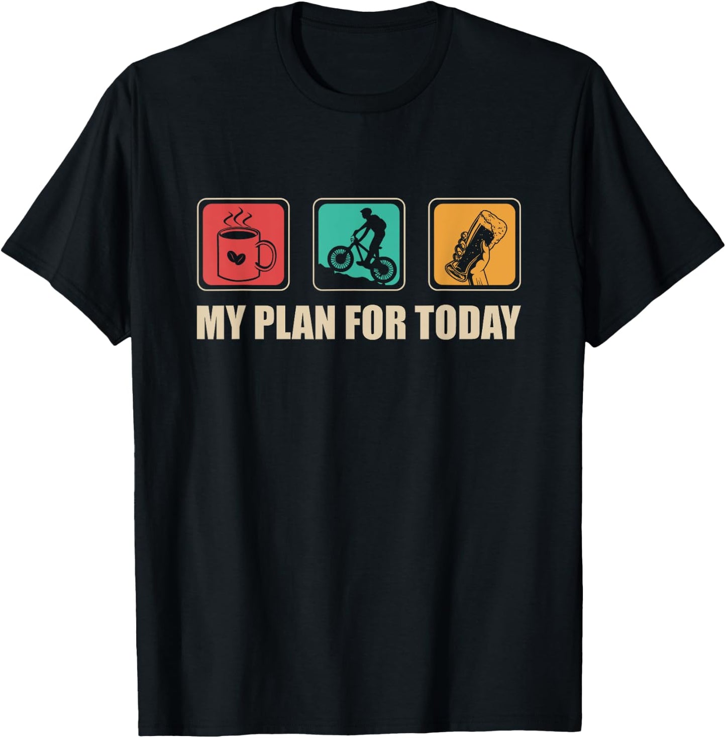 Daily Plan Coffee Mountain Bike And Beer T-Shirt - T-Shirt | Black