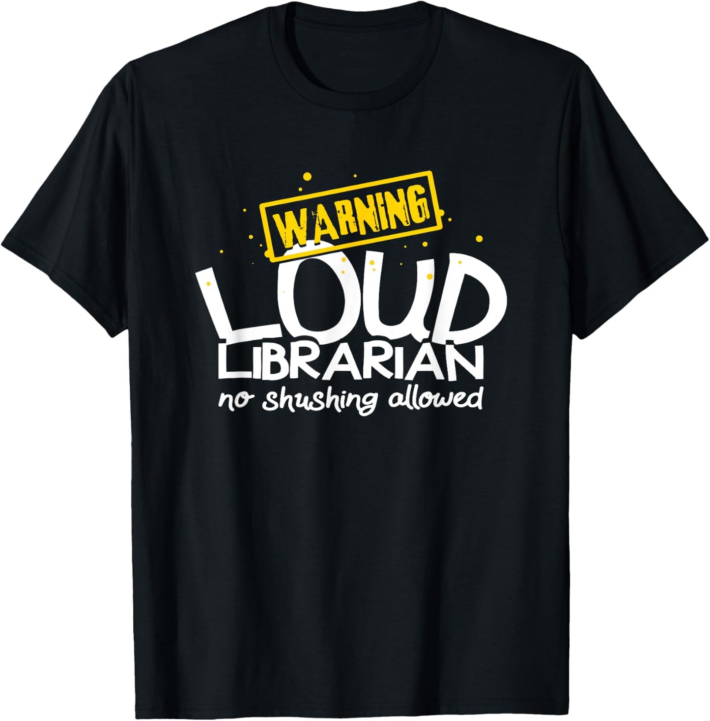 Warning Loud Librarian Library Bookkeeper Book reading T-Shirt - T-Shirt | Black