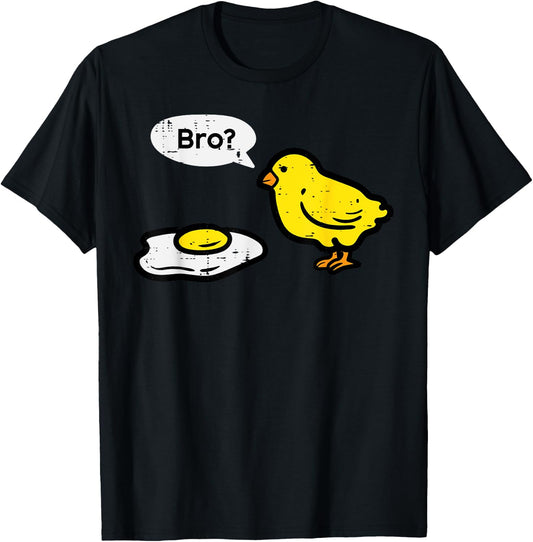 Easter Chick Fried Egg Bro Funny Men Women Boys Kids Toddler T-Shirt - T-Shirt | Black
