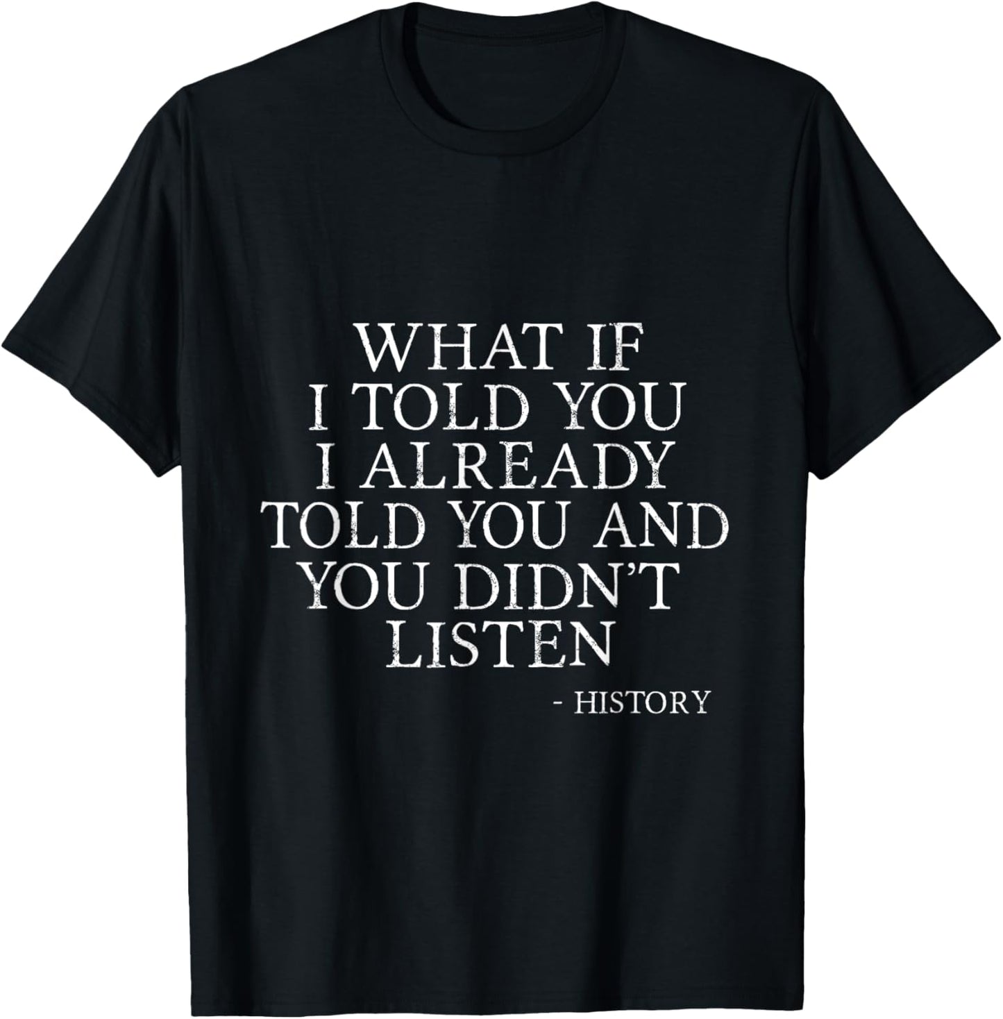 Funny Back to School History Lover History Teacher Student T-Shirt - T-Shirt | Black