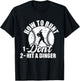 How To Bunt Don't Hit A Dinger Funny For Baseball Players T-Shirt - T-Shirt | Black
