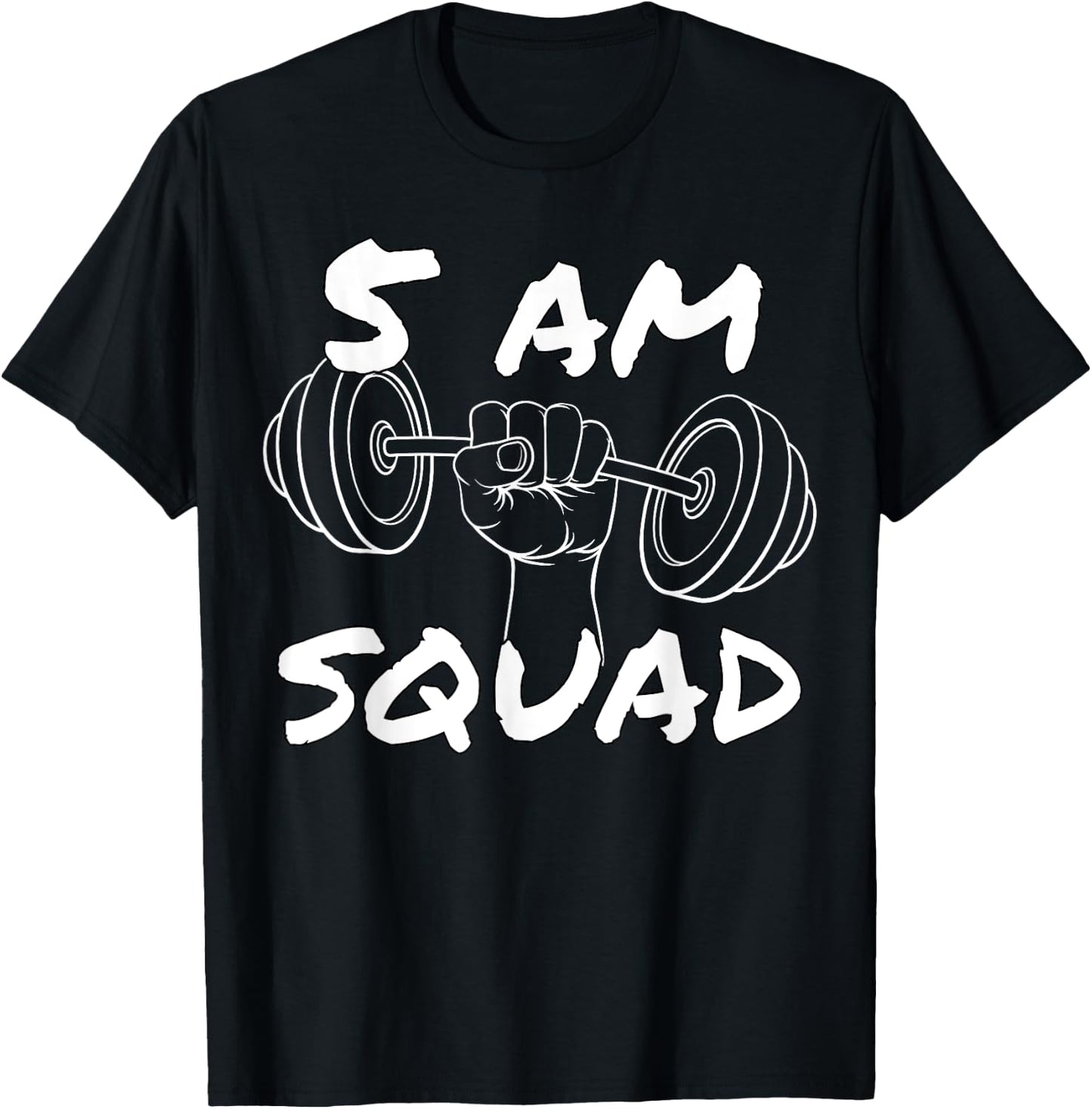 5 AM Squad | Funny Gym Workout Quote Apparel T-Shirt - T-Shirt | Black