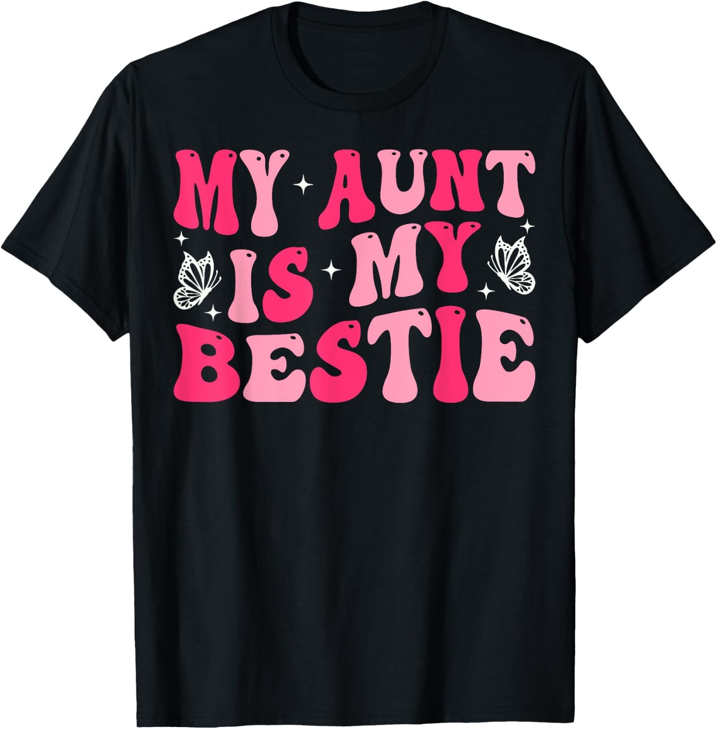 Groovy My Aunt is My Bestie Aunt and Niece Matching T-Shirt - T-Shirt | Black