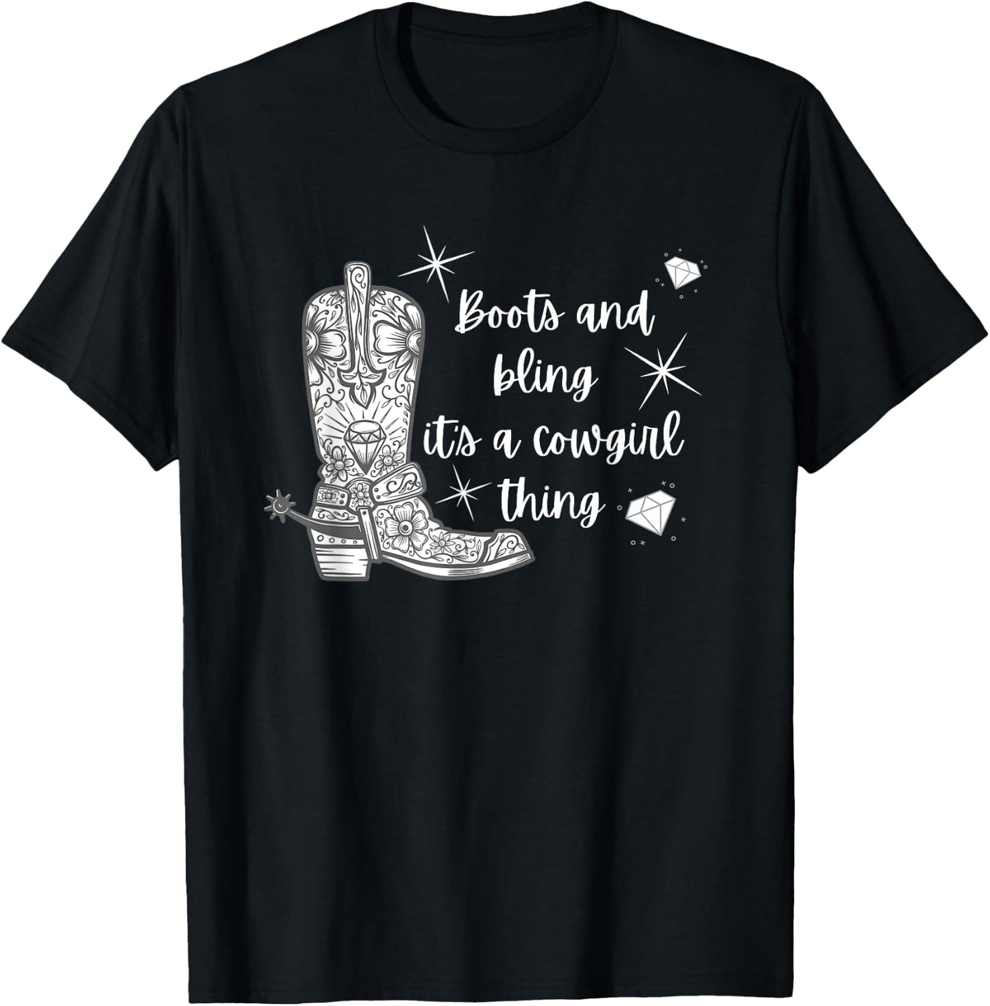 Cowgirl Boots Bling Its A Cowgirl Thing Country Horse Show T-Shirt - T-Shirt | Black