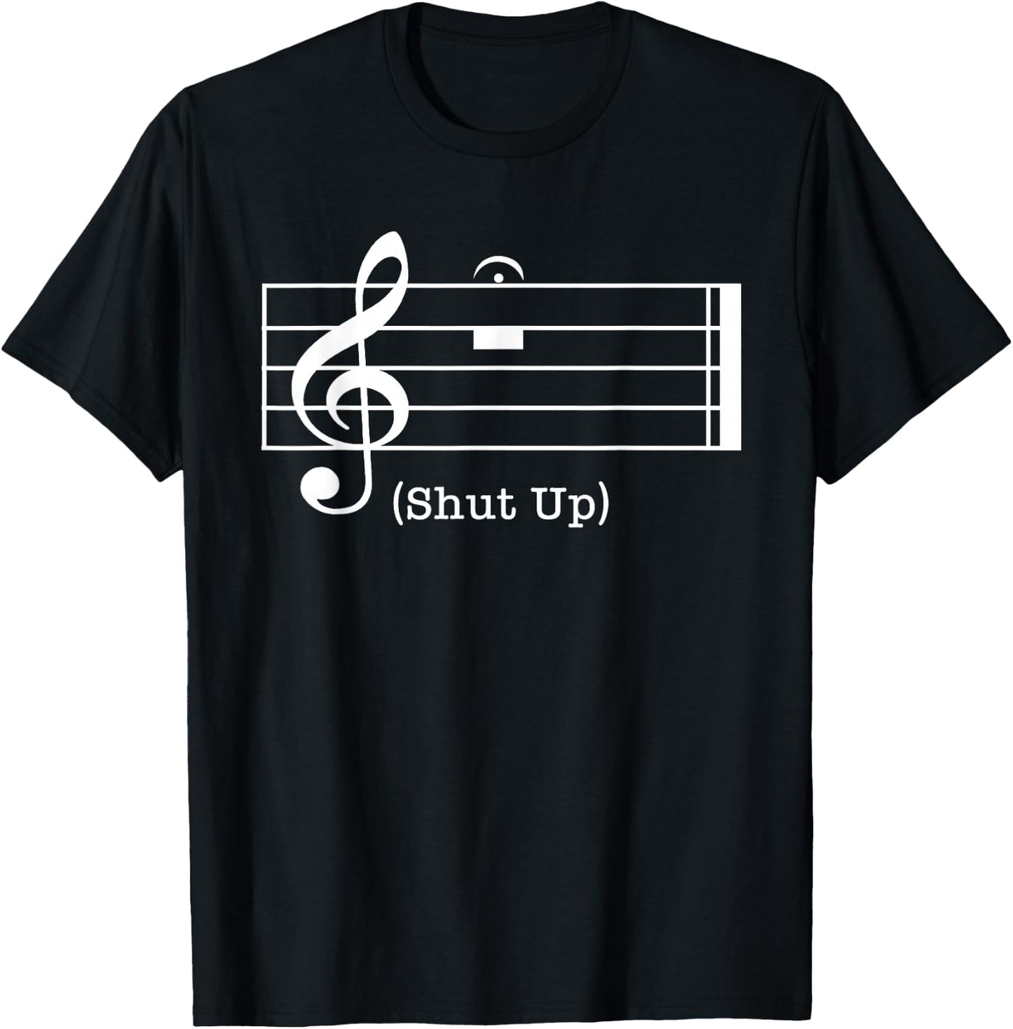 Shut Up Sound Musical Note Funny Music Lovers Women T-Shirt - T-Shirt | Black