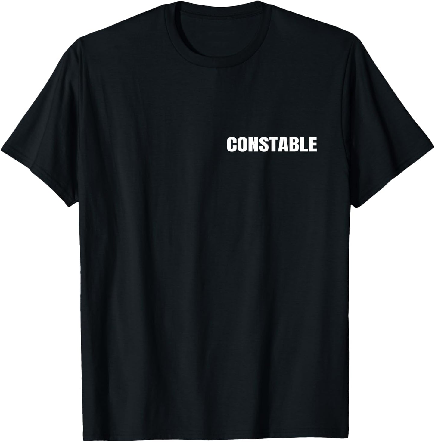 Constable WHITE FRONT PRINT Police Law Enforcement On Duty T-Shirt - T-Shirt | Black