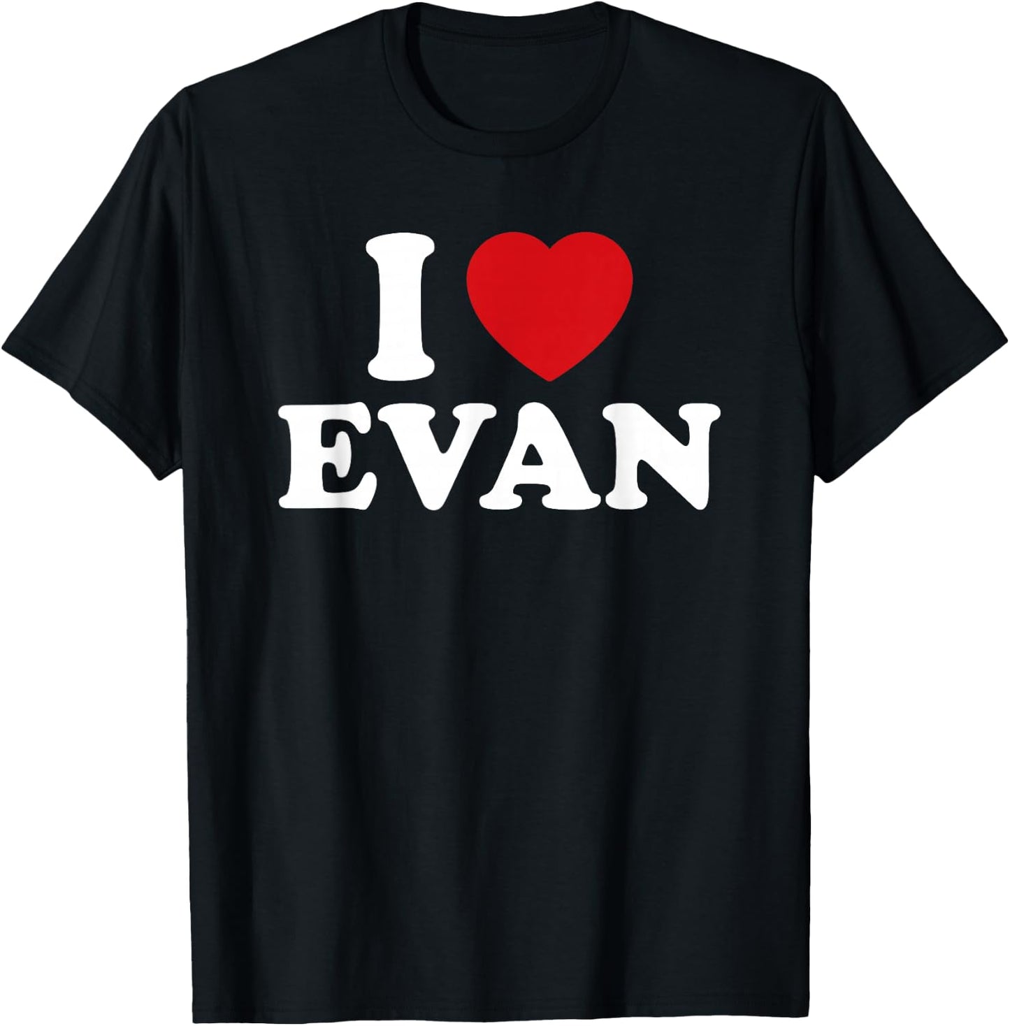 I Heart Love Evan T-Shirt - T-Shirt | Black