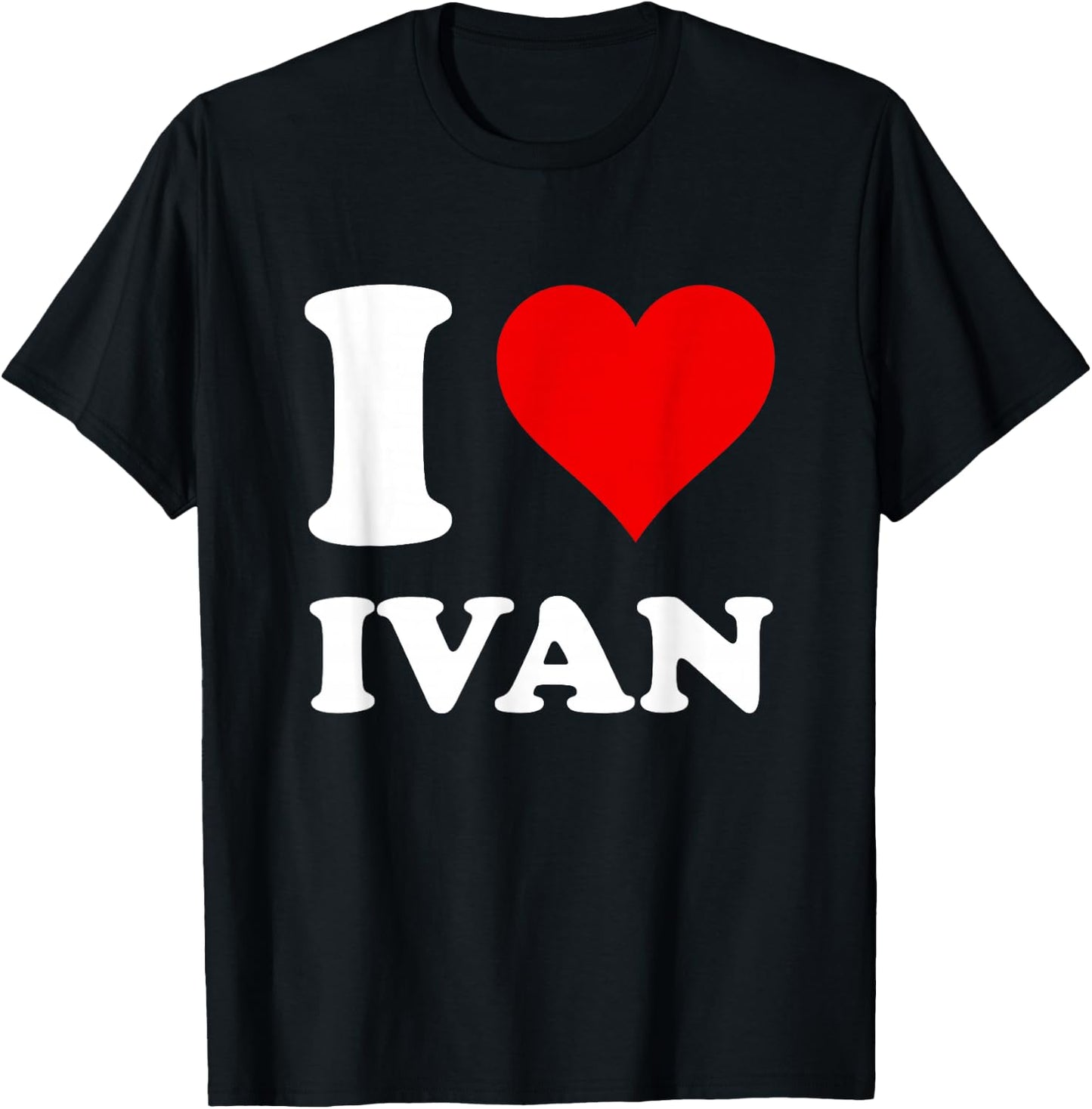 I Heart Ivan Women's Black I Love Ivan Modern Letter Print T-Shirt - T-Shirt | Black