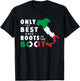 Only The Best Have Roots In the Boot Funny Italian T-Shirt - T-Shirt | Black