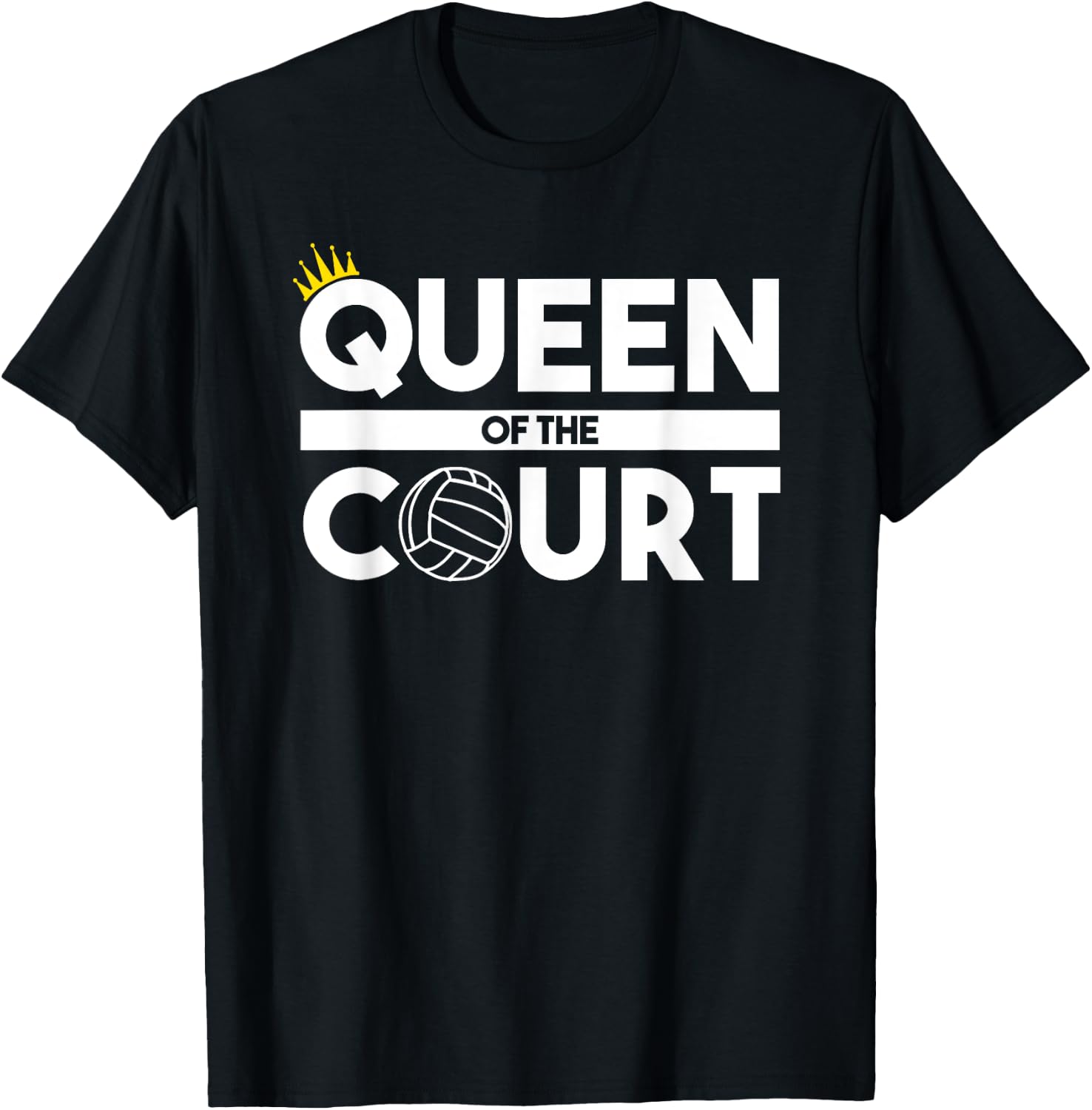 Queen Of The Volleyball Court Player Practice T-Shirt - T-Shirt | Black