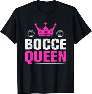 Bocce Queen Funny Bocce Ball Queen T-Shirt - T-Shirt | Black