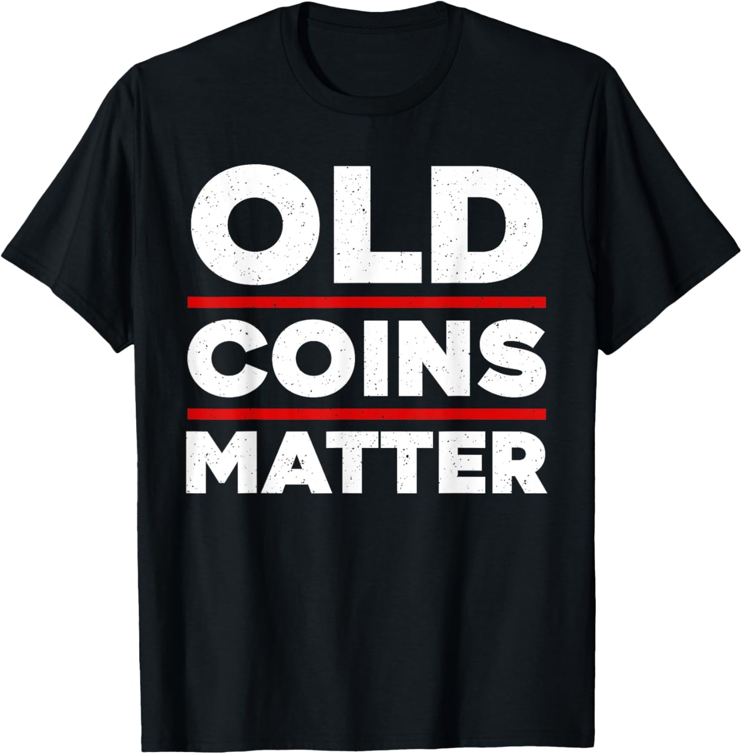 Funny Coin Collecting Art Women Penny Coin Collector T-Shirt - T-Shirt | Black