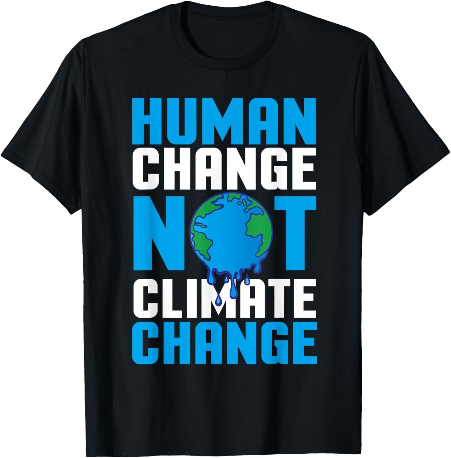 Cool Climate Change Art Men Women Global Warming Environment T-Shirt - T-Shirt | Black