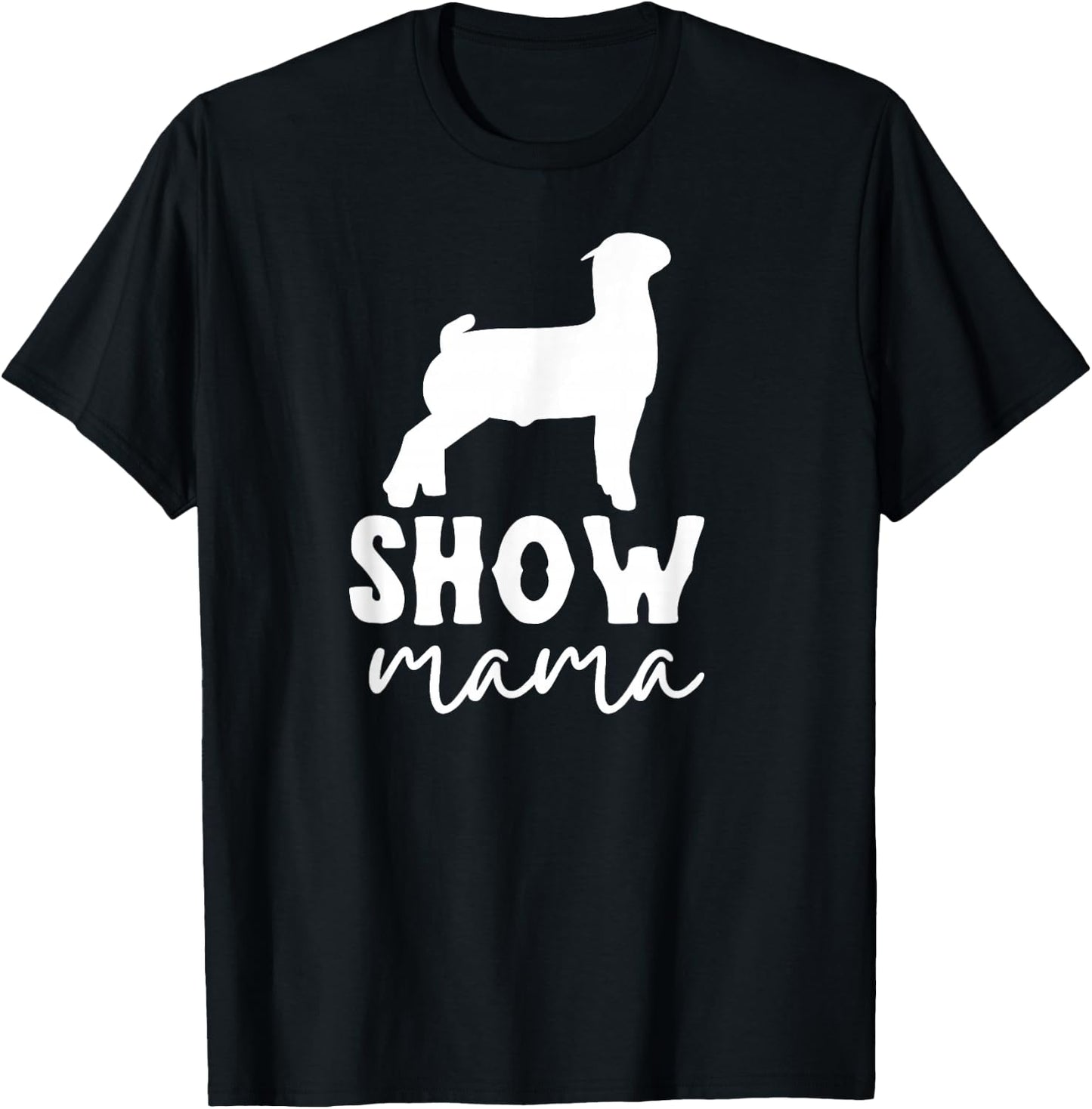 goat show mom goat Boer show mama T-Shirt - T-Shirt | Black