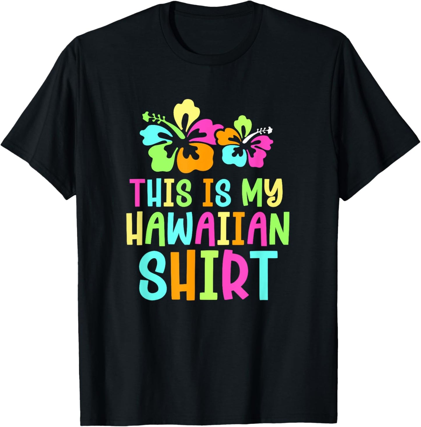 This Is My Hawaiian Tropical Luau Party Costume T-Shirt - T-Shirt | Black