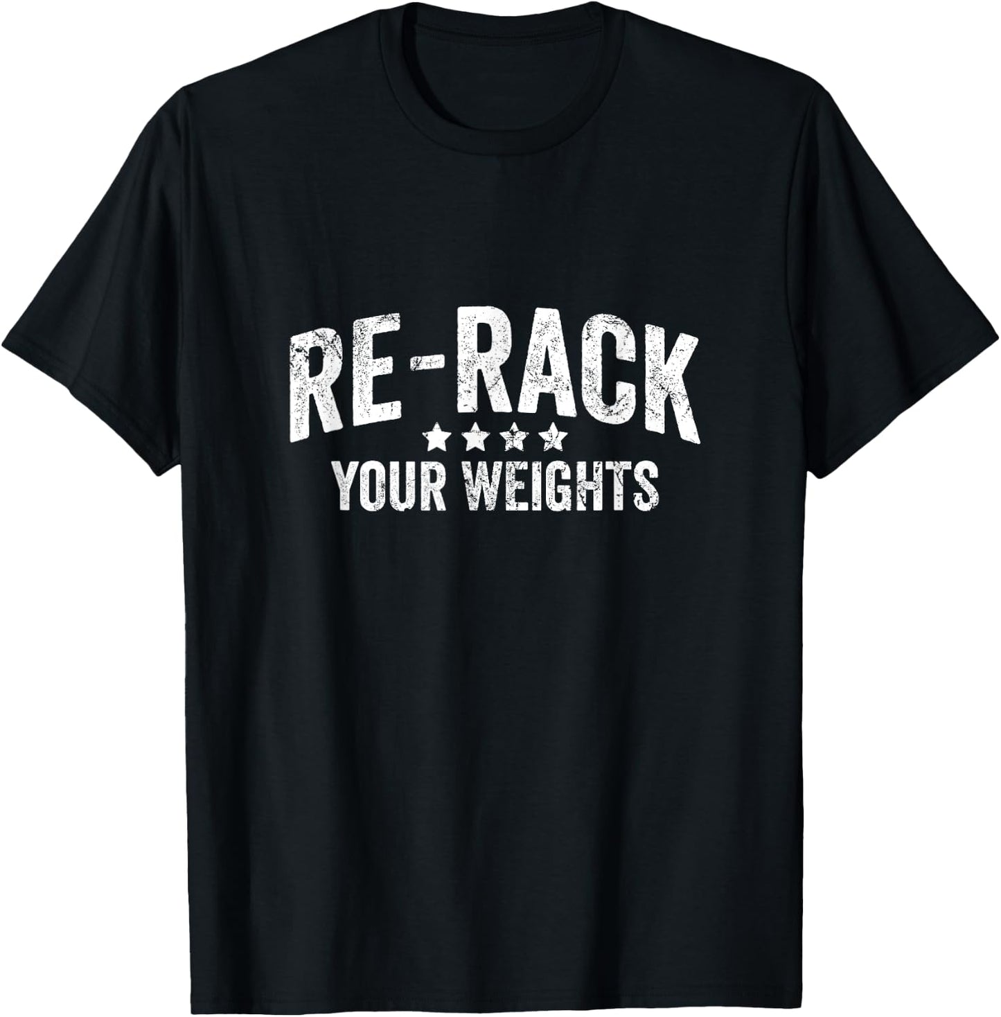 Funny Gym Etiquette Re-Rack Your Weights Weight Training T-Shirt - T-Shirt | Black