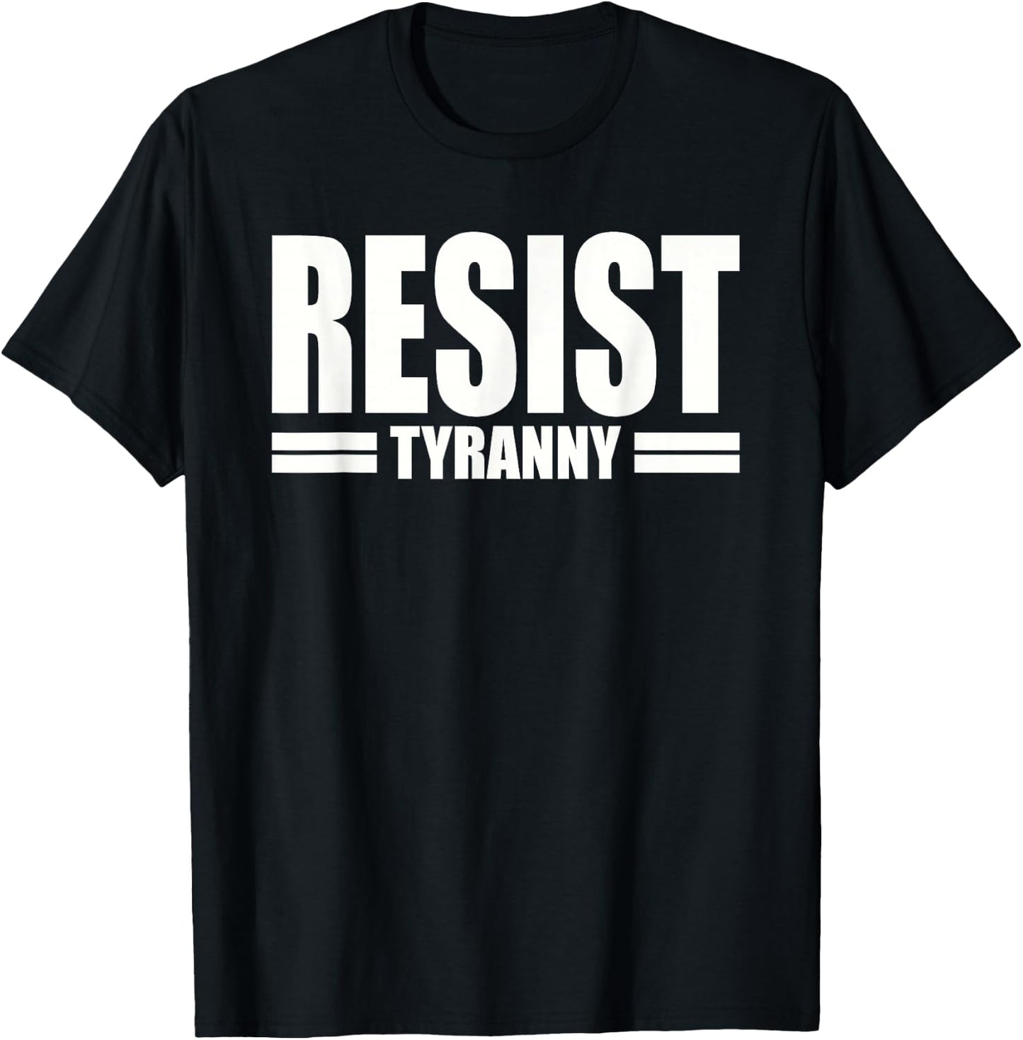 Resist Tyranny I Will Not Comply Disobey Anti Authority T-Shirt - T-Shirt | Black