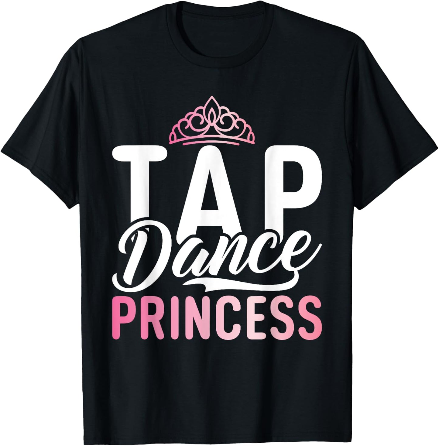 Tap Dance Princess T-Shirt - T-Shirt | Black