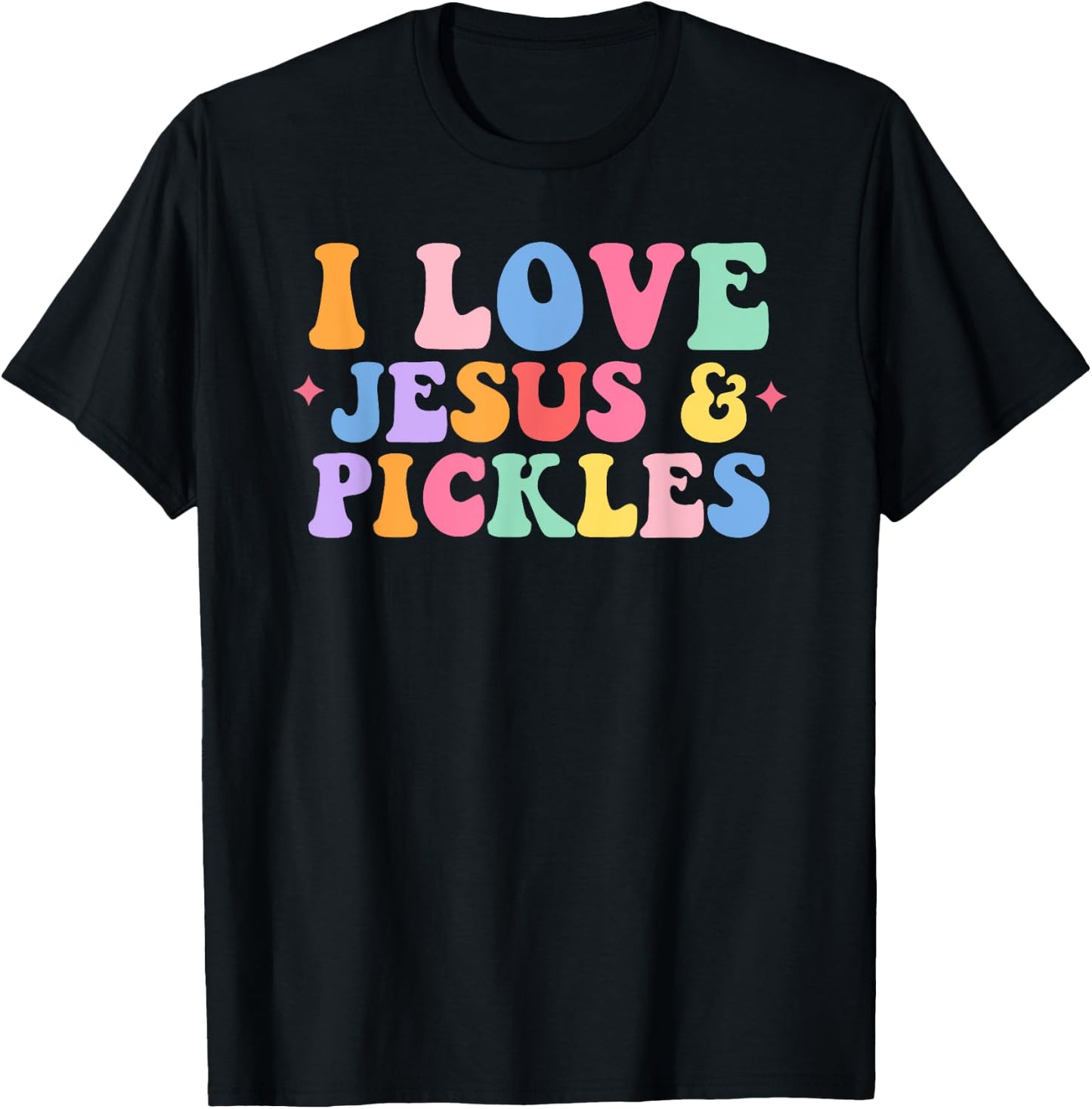 Hippie Groovy I Love Pickles & Jesus Pickle Retro T-Shirt - T-Shirt | Black