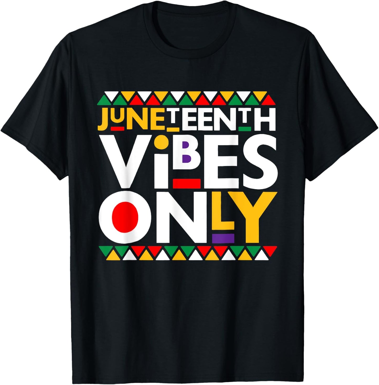 Juneteenth Vibes Only 1865 African American Men Women Kids T-Shirt - T-Shirt | Black