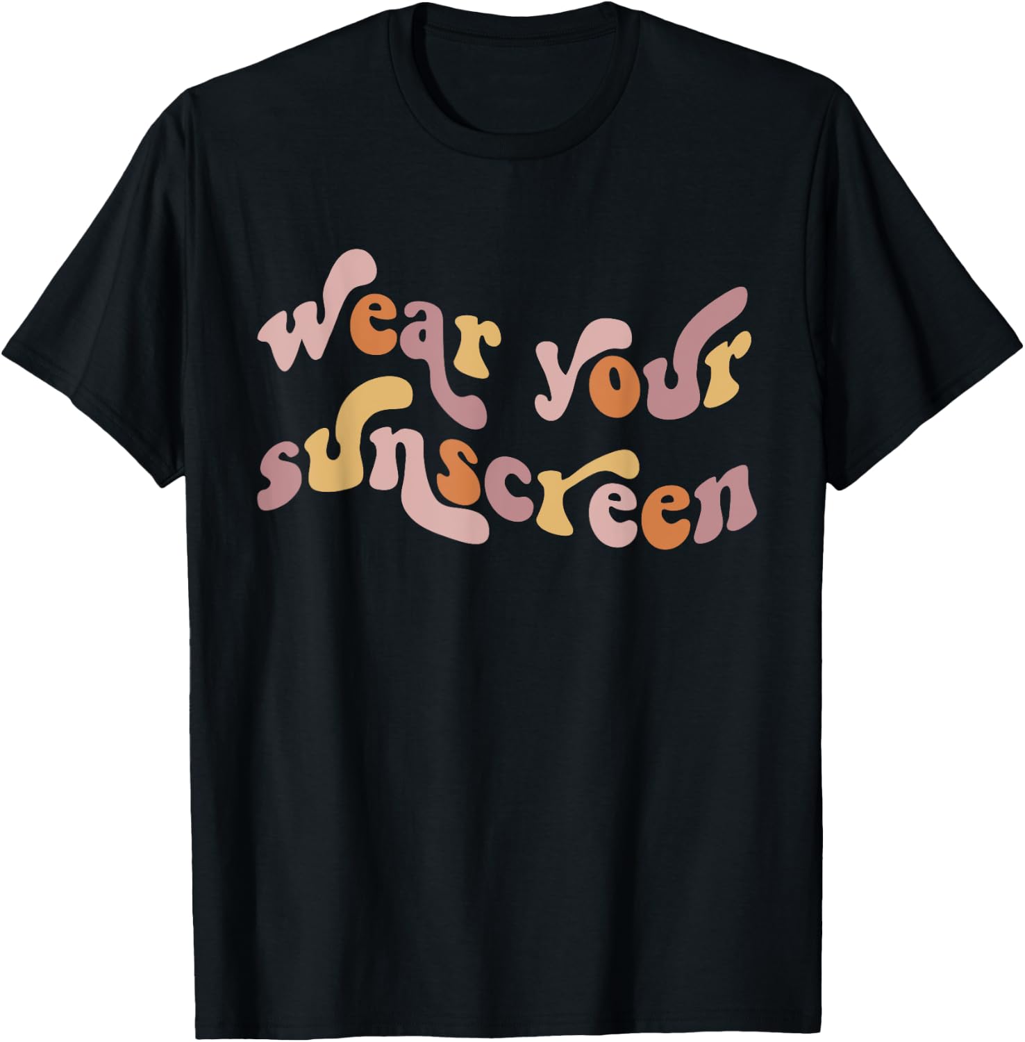 Wear Your Sunscreen SPF Esthetician Dermatologist T-Shirt - T-Shirt | Black