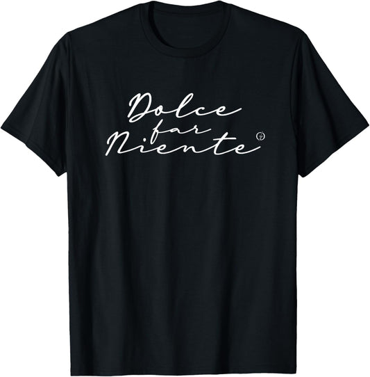 Dolce Far Niente #12 - Peaceful Vacation T-Shirt - T-Shirt | Black